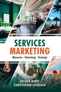Services marketing :  manusia, teknologi, strategi