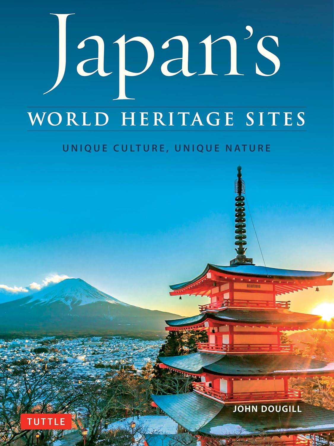 Japan's world heritage sites :  unique culture, unique nature