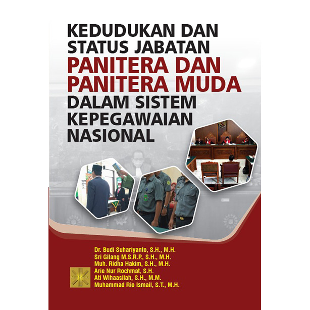 Kedudukan dan status jabatan panitera dan panitera muda dalam sistem kepegawaian nasional
