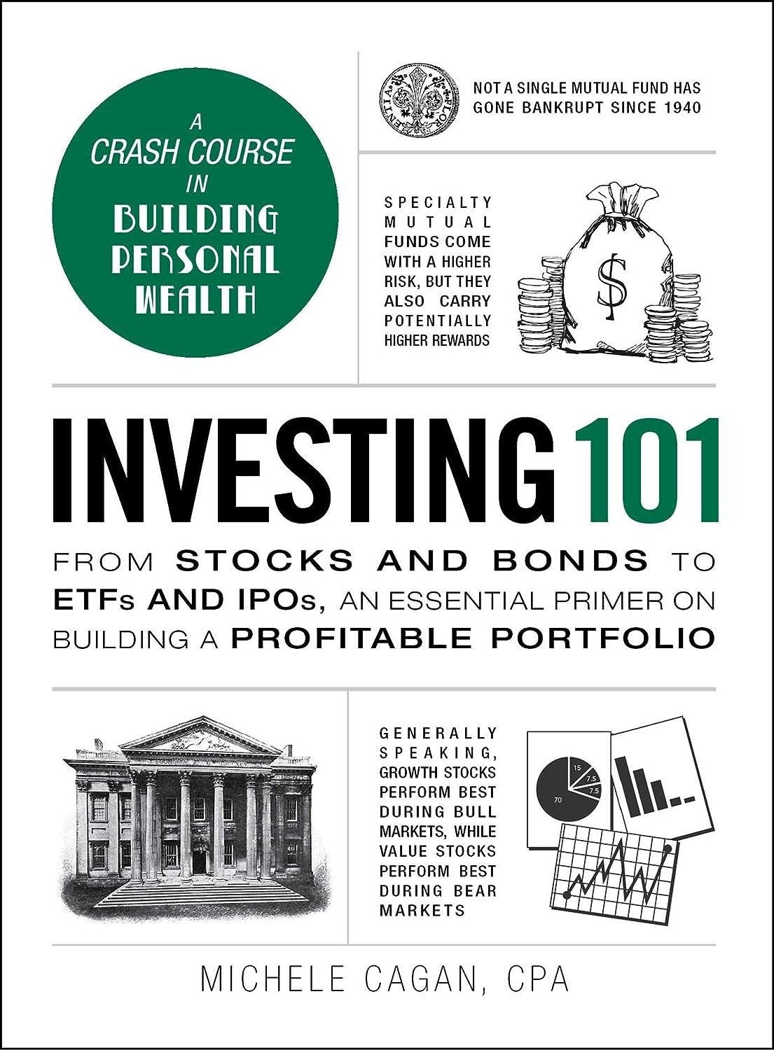 Investing 101 :  from stocks and bonds to etfs and ipos, an essential primer on building a profitable portfolio