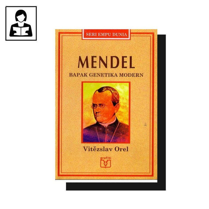 Mendel :  bapak genetika modern