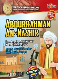 Abdurrahman An-Nashir :  pemimpin muslim yang memajukan Eropa = muslim leader who built Europe