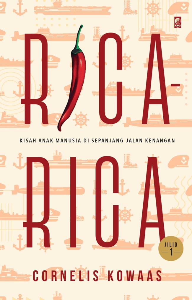 Rica-rica :  kisah anak manusia di sepanjang jalan kenangan (jilid 1)