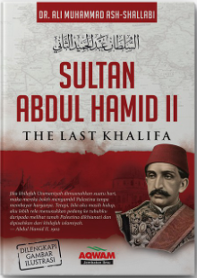 Sultan Abdul Hamid II :  the last khalifa