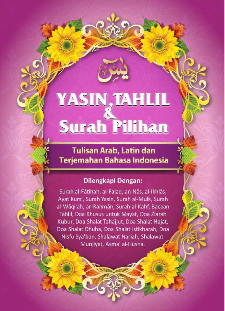 Yasin tahlil & surah pilihan :  tulisan arab, latin dan terjemahan bahasa indonesia