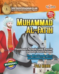 Muhammad Al-Fatih :  pemimpin yang pernah disebut dalam hadits