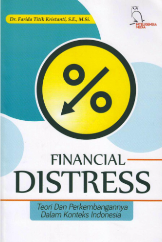 Financial distress :  teori dan perkembangannya dalam konteks Indonesia