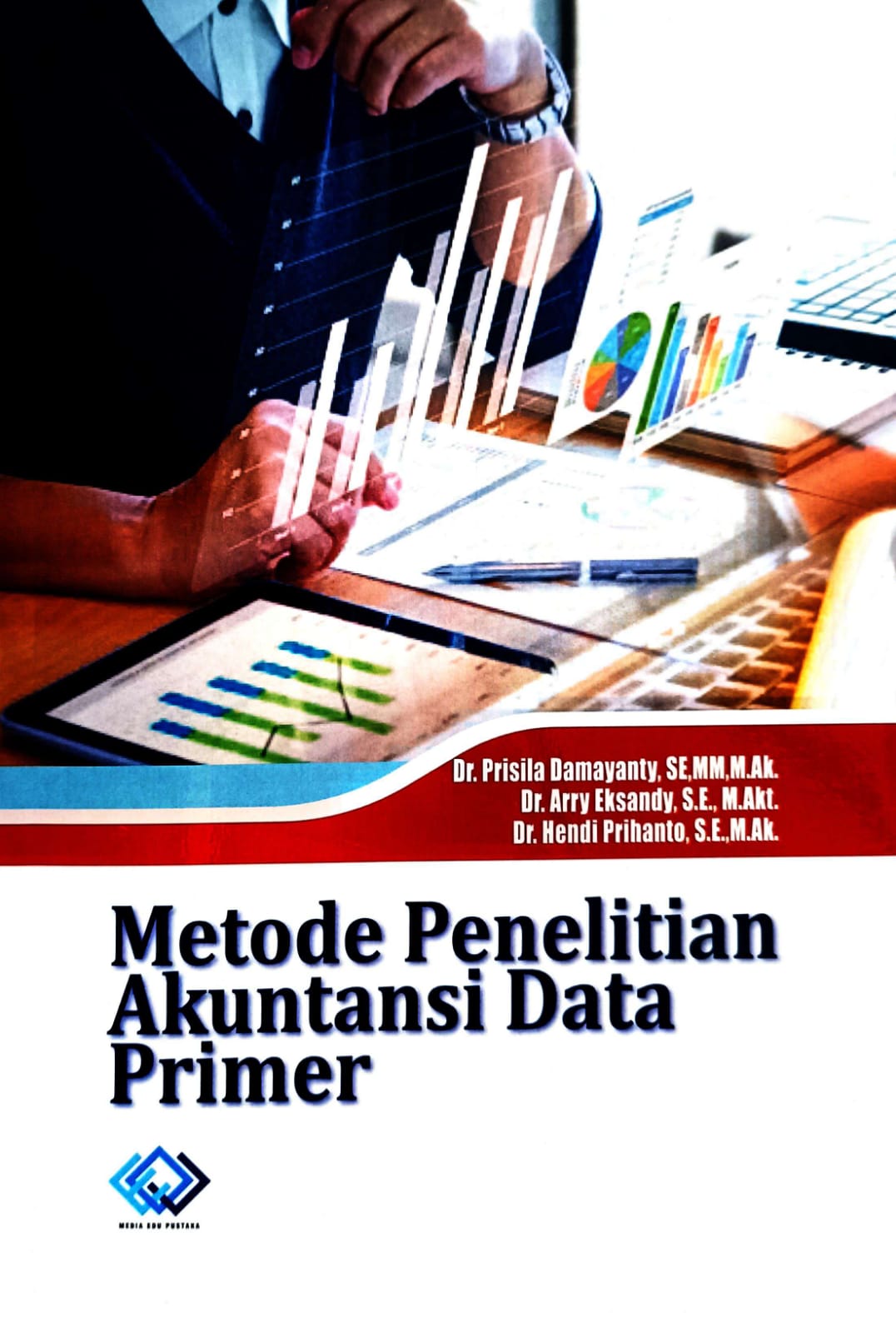 Metode penelitian akuntansi data primer