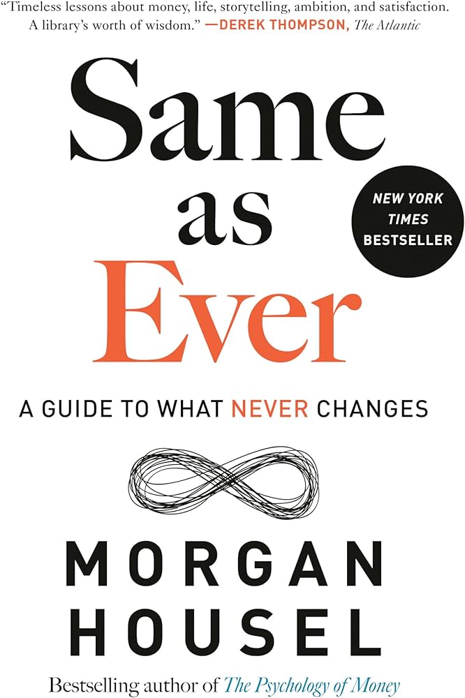 Same as ever :  a guide to what never changes