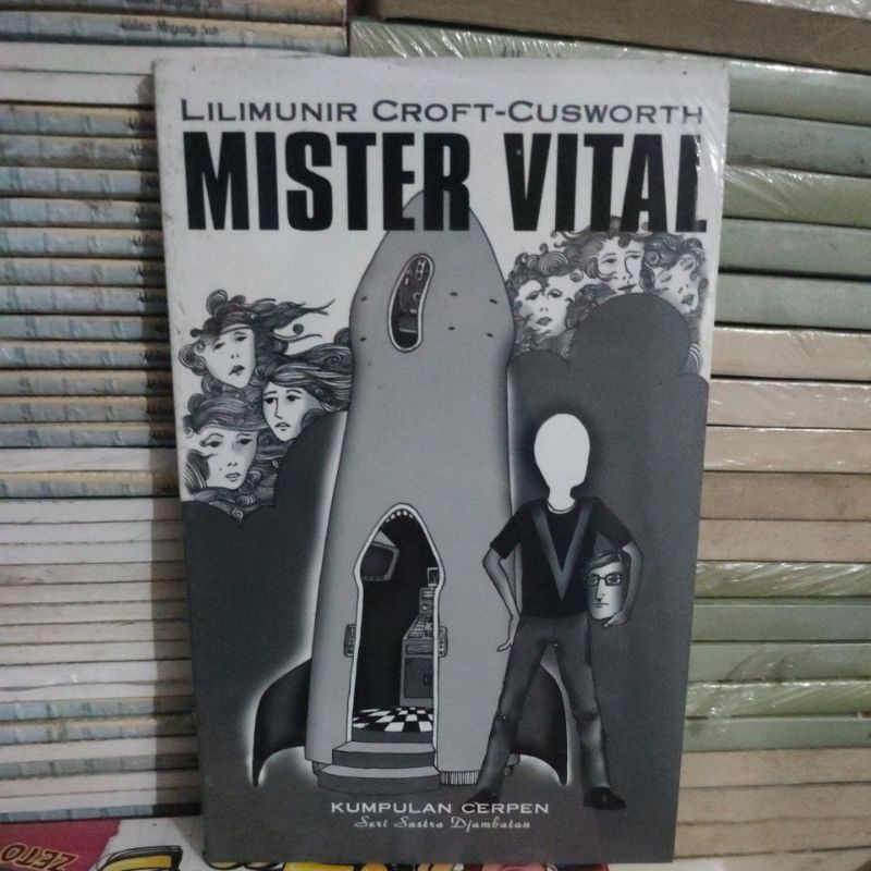 Mister Vital :  kumpulan cerpen