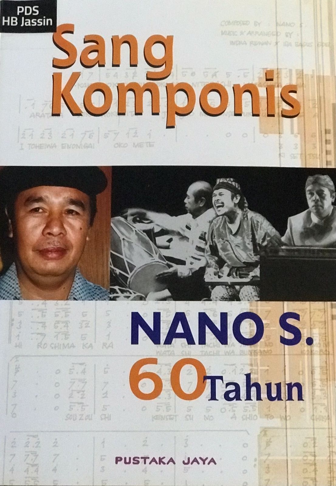 Sang komponis :  Nano S. 60 tahun
