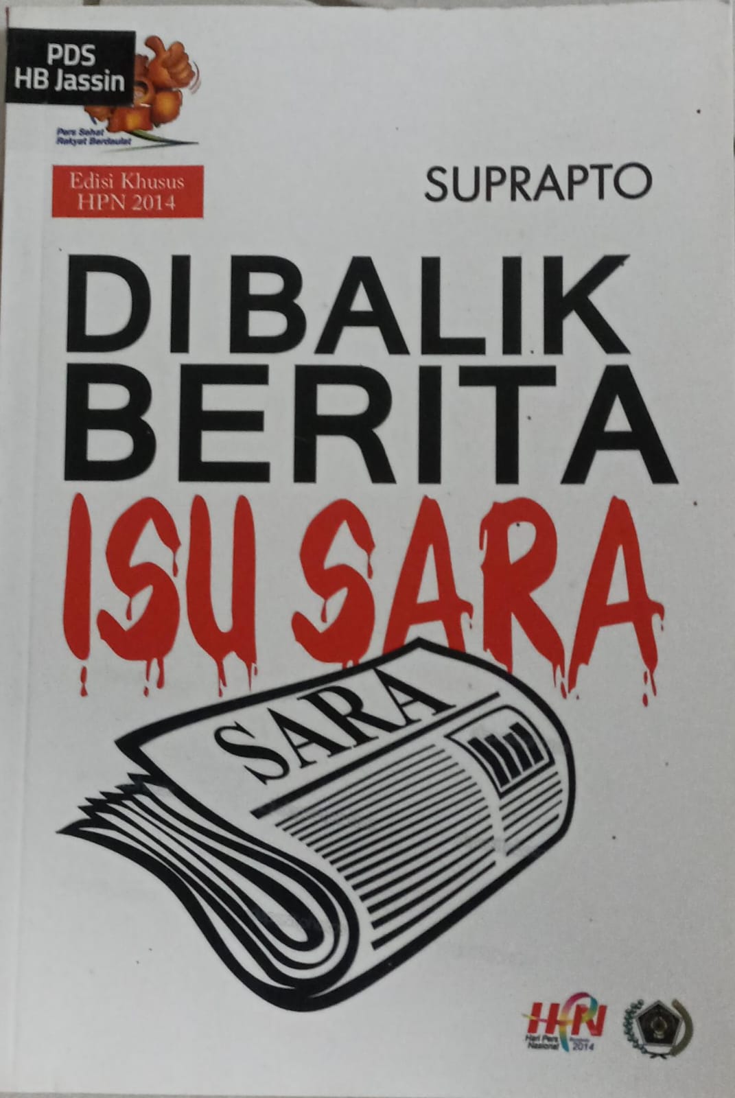 Dibalik berita isu sara :  studi kasus Jokowi-Ahok pada pilgub DKI Jakarta 2012