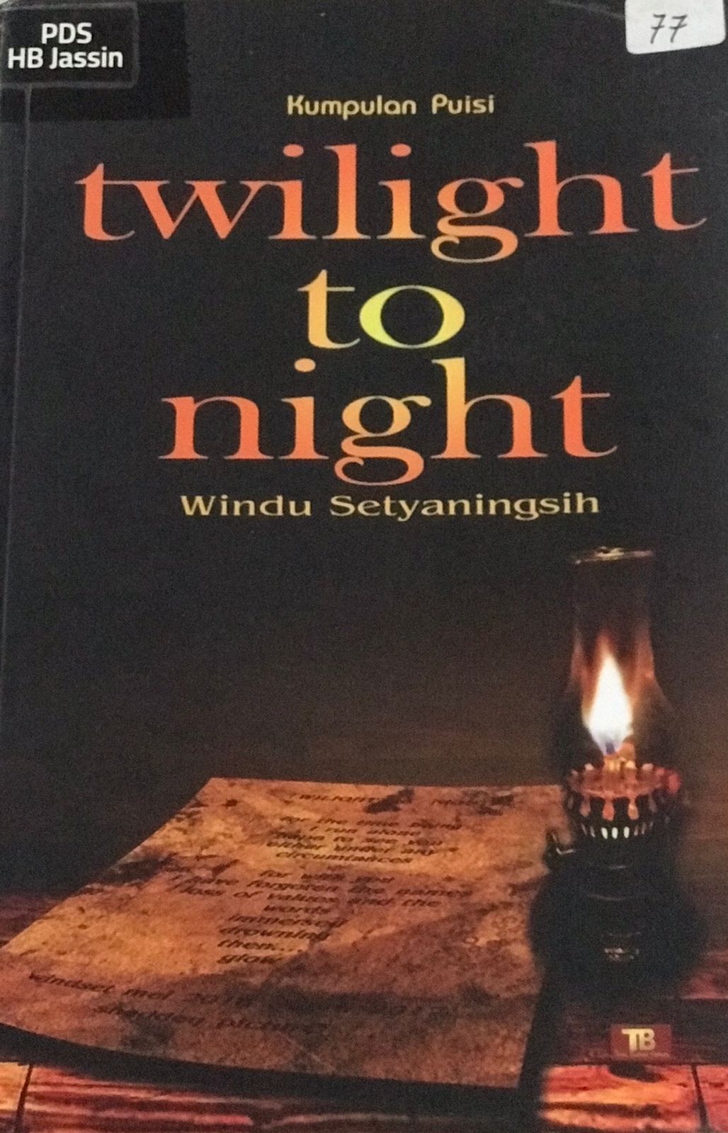 Twilight to night :  Kumpulan puisi