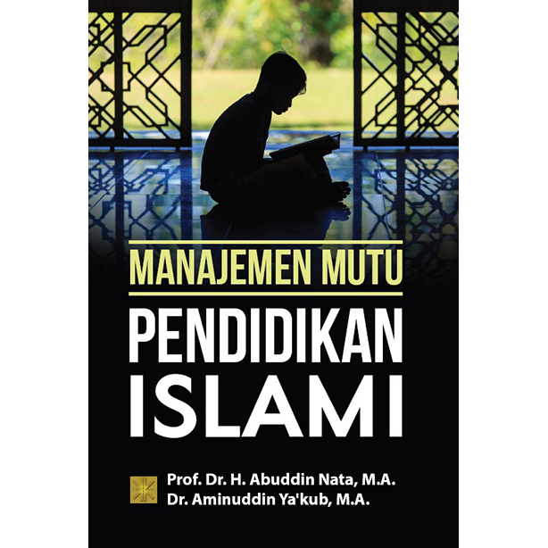 Manajemen mutu pendidikan islami