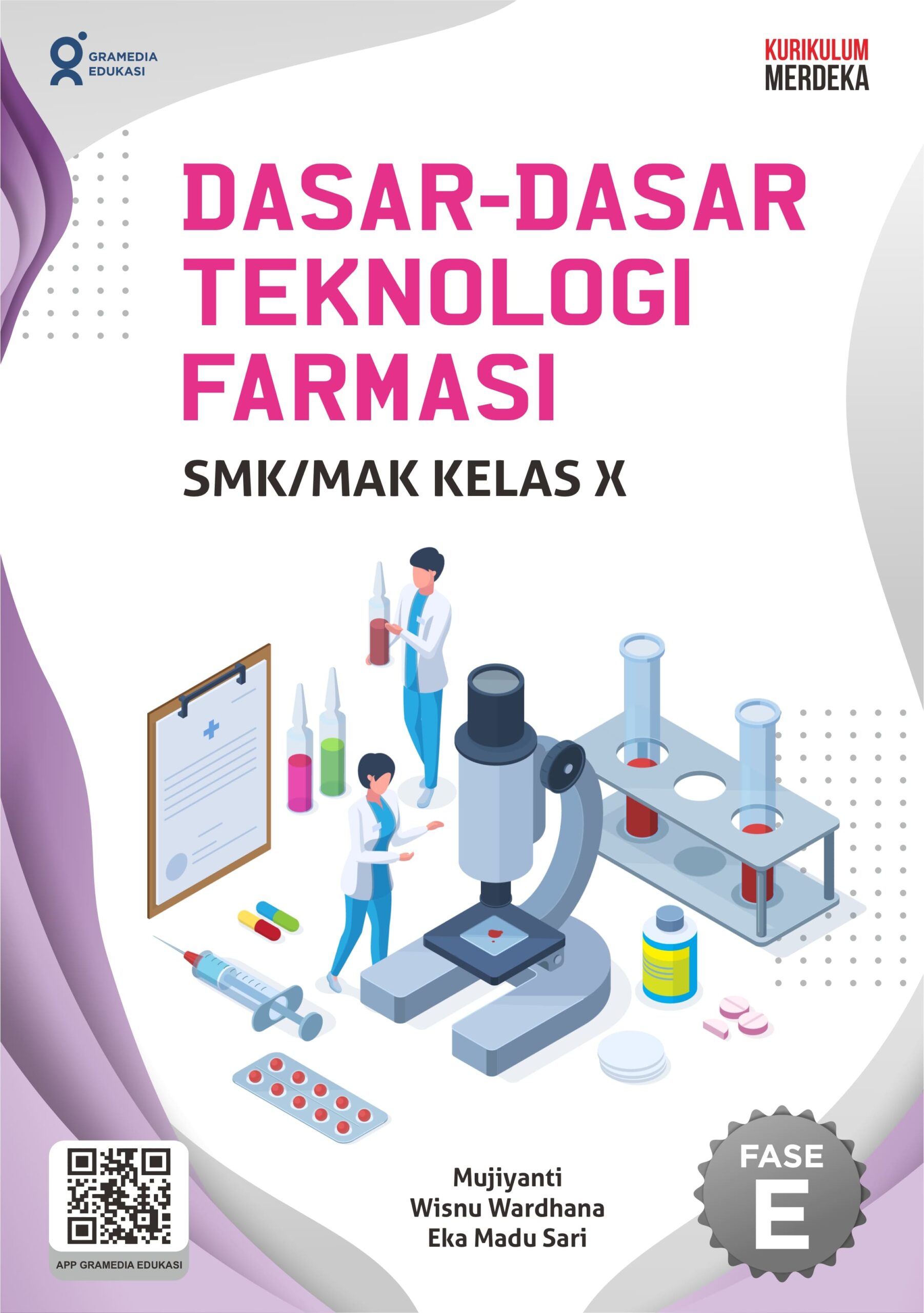 Dasar-dasar teknologi farmasi untuk SMK/MAK kelas X