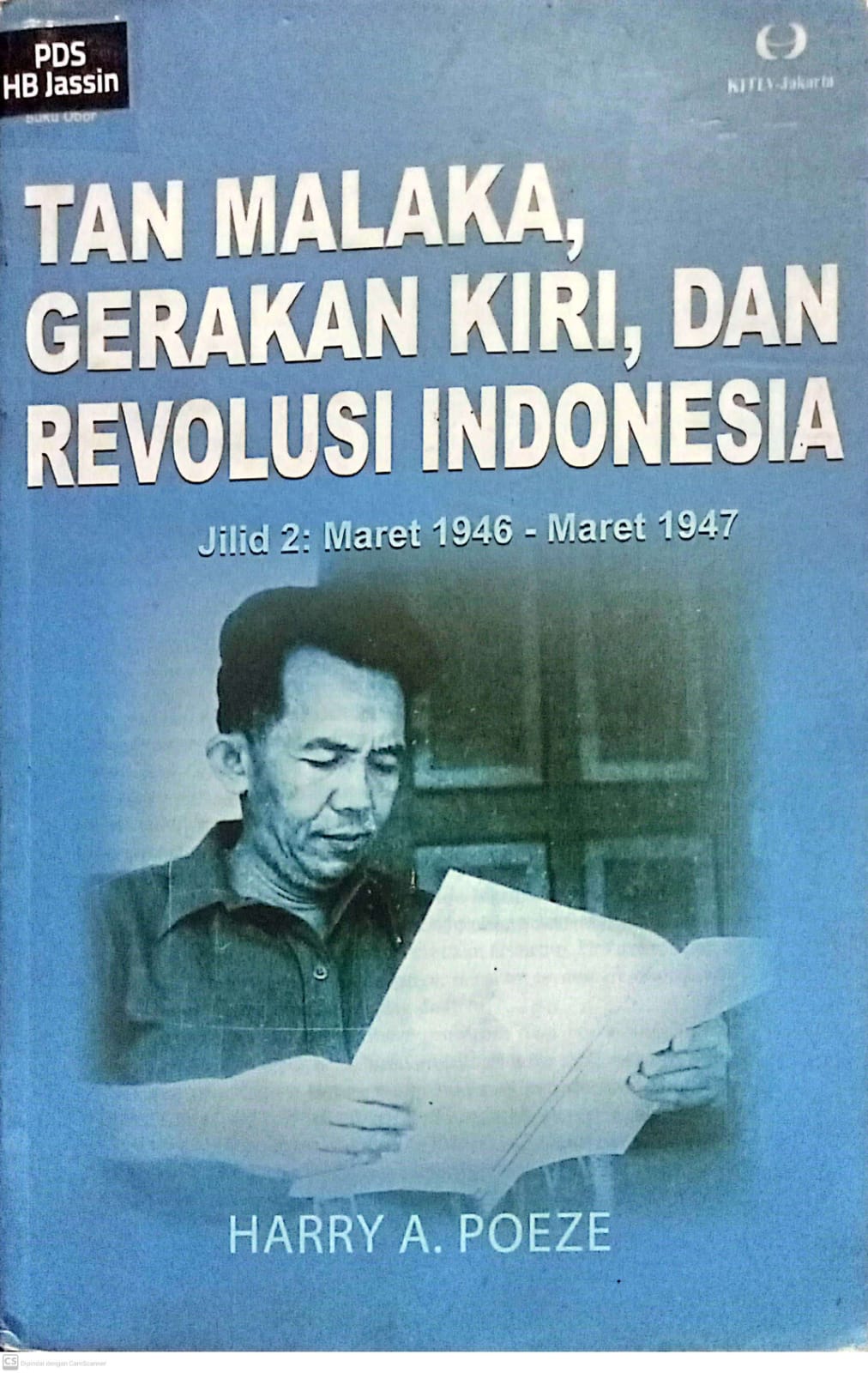Tan Malaka, gerakan kiri, dan revolusi Indonesia