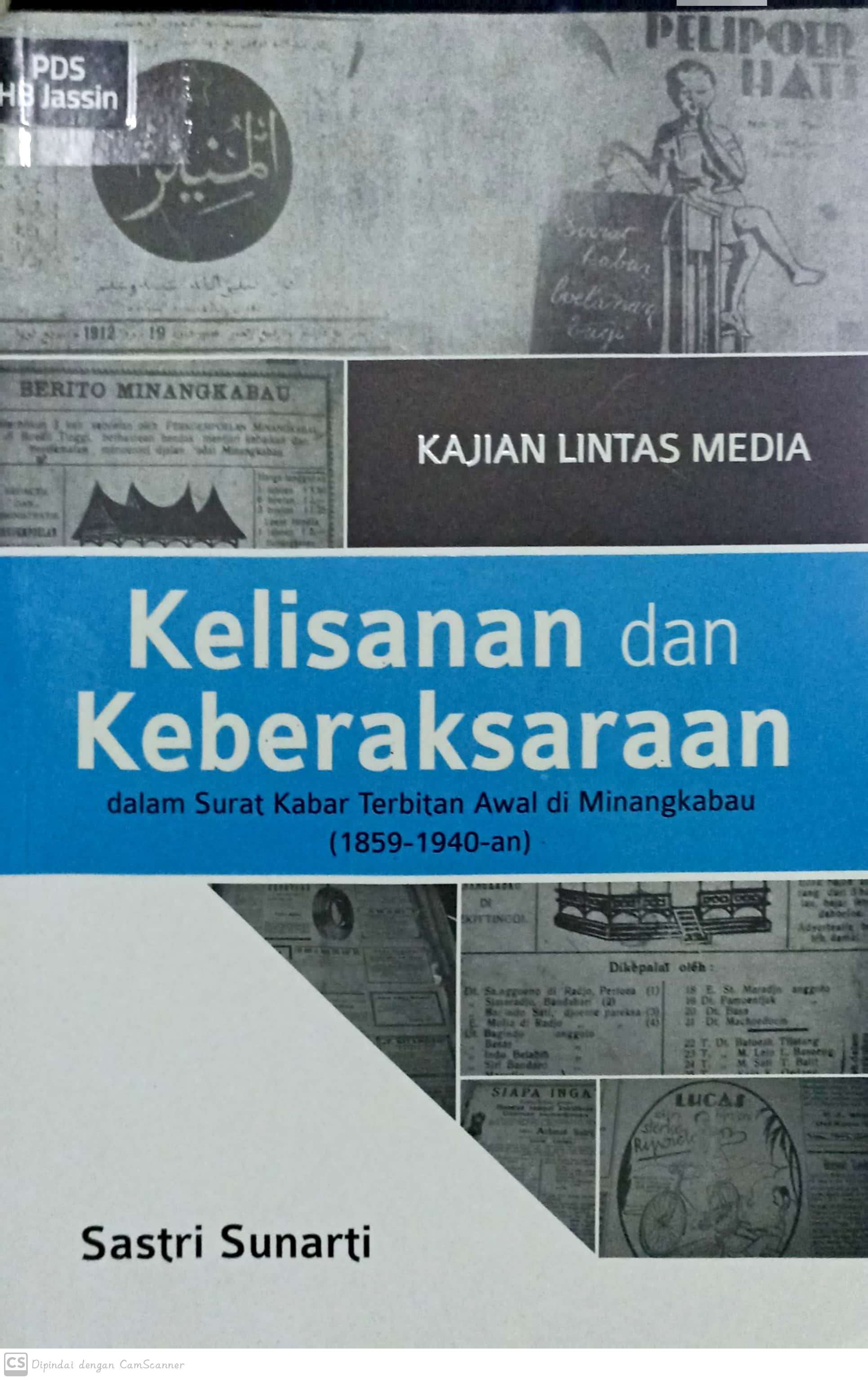 Kajian lintas media kelisanan dan keberaksaraan :  dalam surat kabar terbitan awal di minangkabau