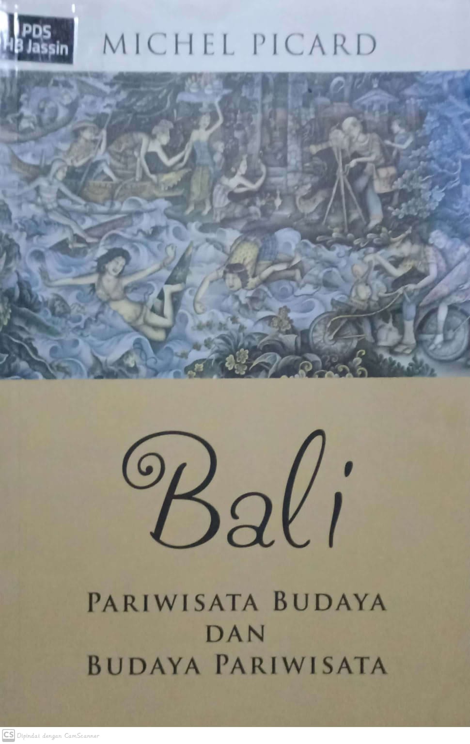 Bali :  pariwisata budaya daan budaya pariwisata