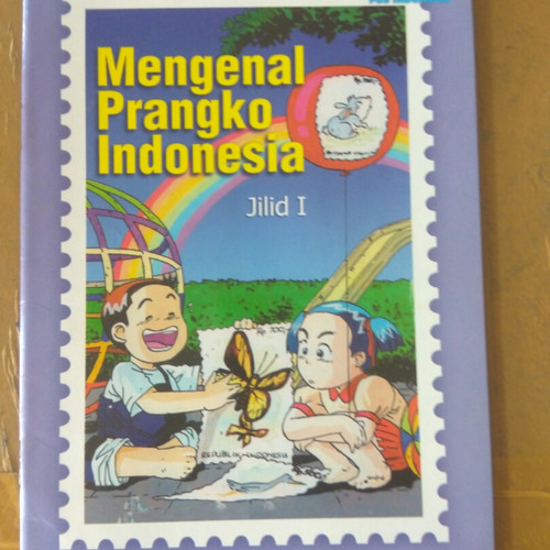 Mengenal Prangko Indonesia Jilid I