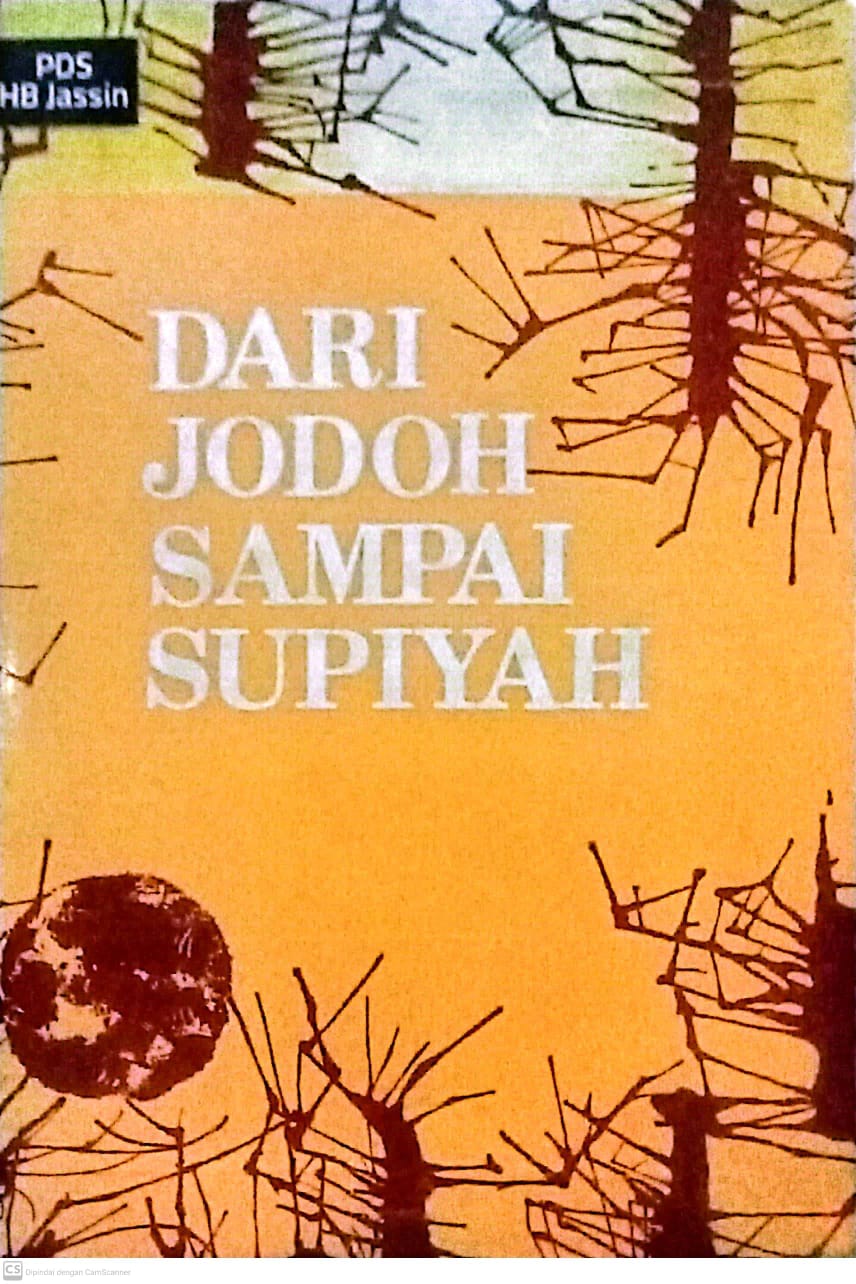 Dari Jodoh sampai Supiyah :  Kumpulan lima belas cerpen hasil sayembara kincir emas 1975