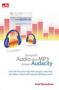 Mengolah audio dan MP3 dengan audacity