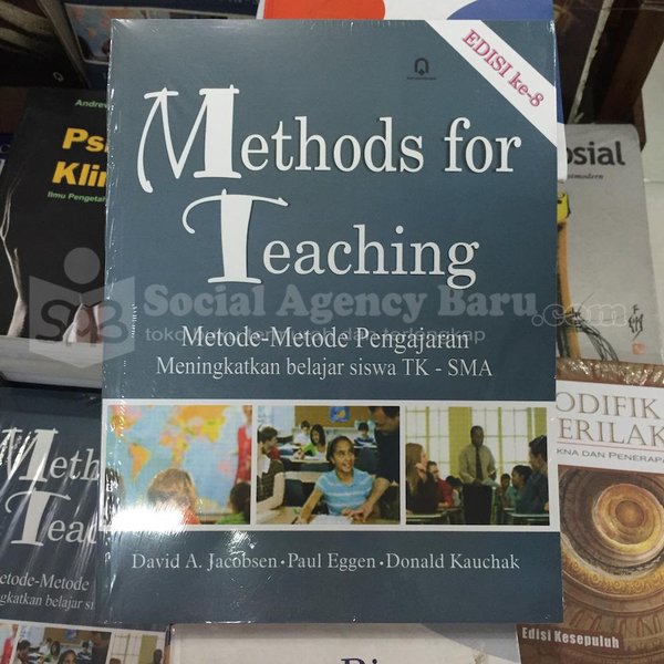 Methods for teaching :  metode-metode pengajaran meningkatkan belajar siswa TK - SMA