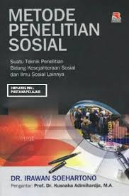 Metode penelitian sosial :  suatu teknik penelitian bidang kesejahteraan sosial dan ilmu sosial lainnya