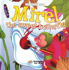 Mirel the sweet butterfly