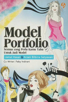 Model portfolio :  semua yang perlu kamu yahu untuk jadi model