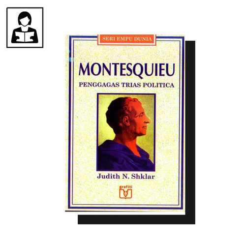 Montesquieu :  penggagas trias politica