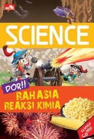 Science :  Dor!! rahasia reaksi kimia