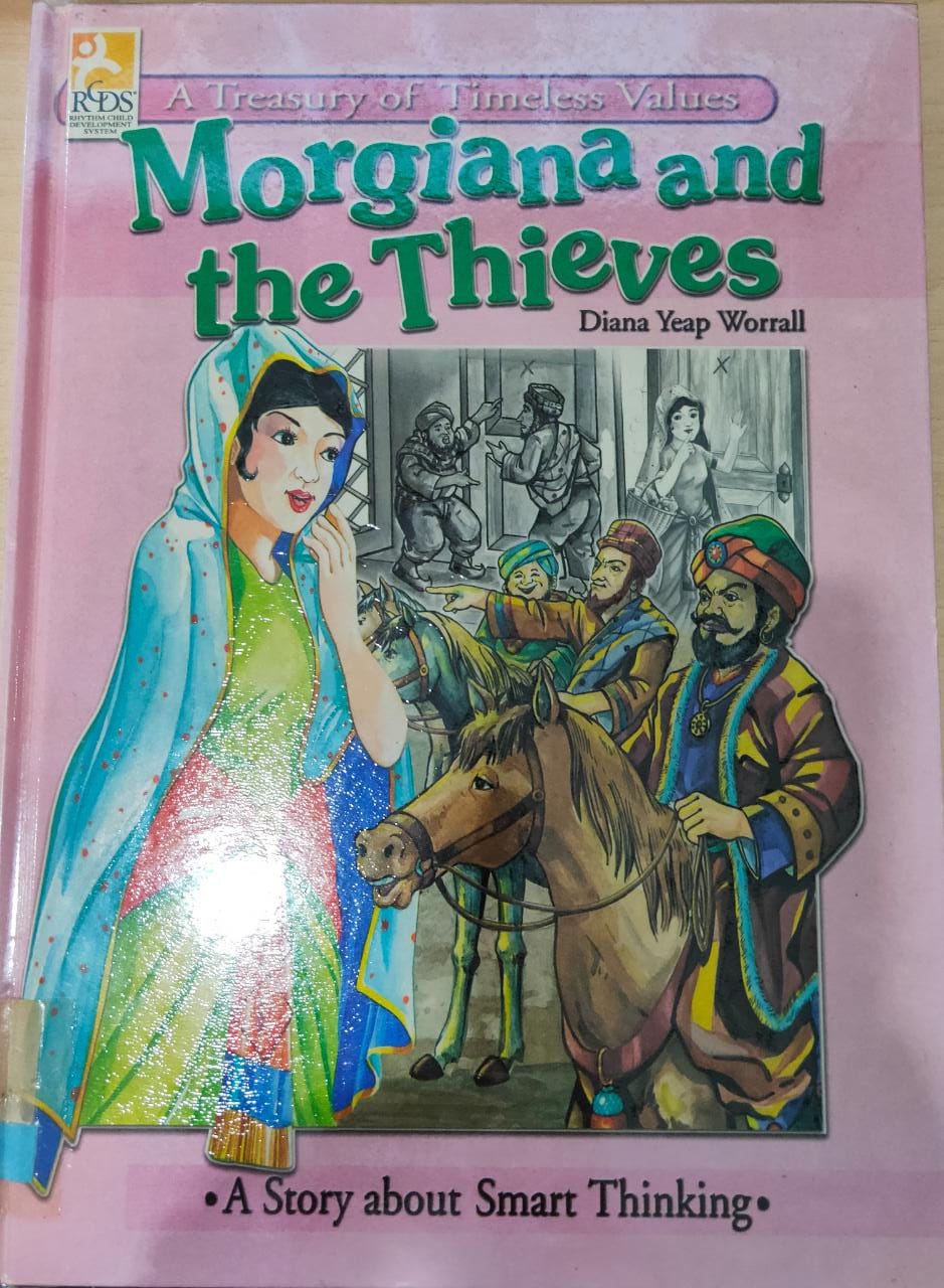 A Treasury of Timeless Values :  Morgiana And The Thieves