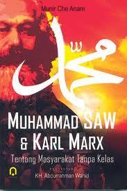 Muhammad SAW dan Karl Marx tentang masyarakat tanpa kelas