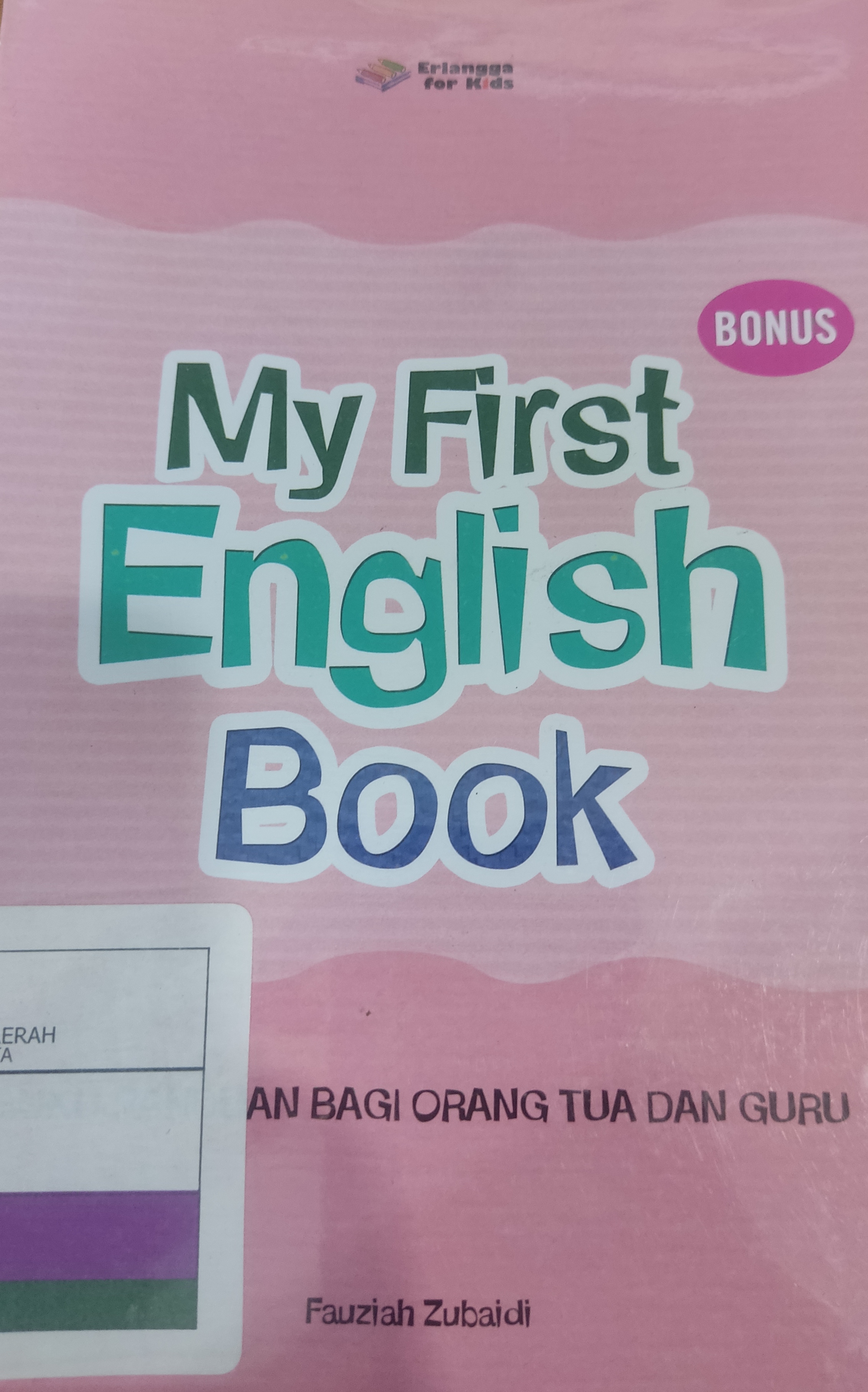 My First English book :  Buku Panduan Bagi Orang Tua dan Guru