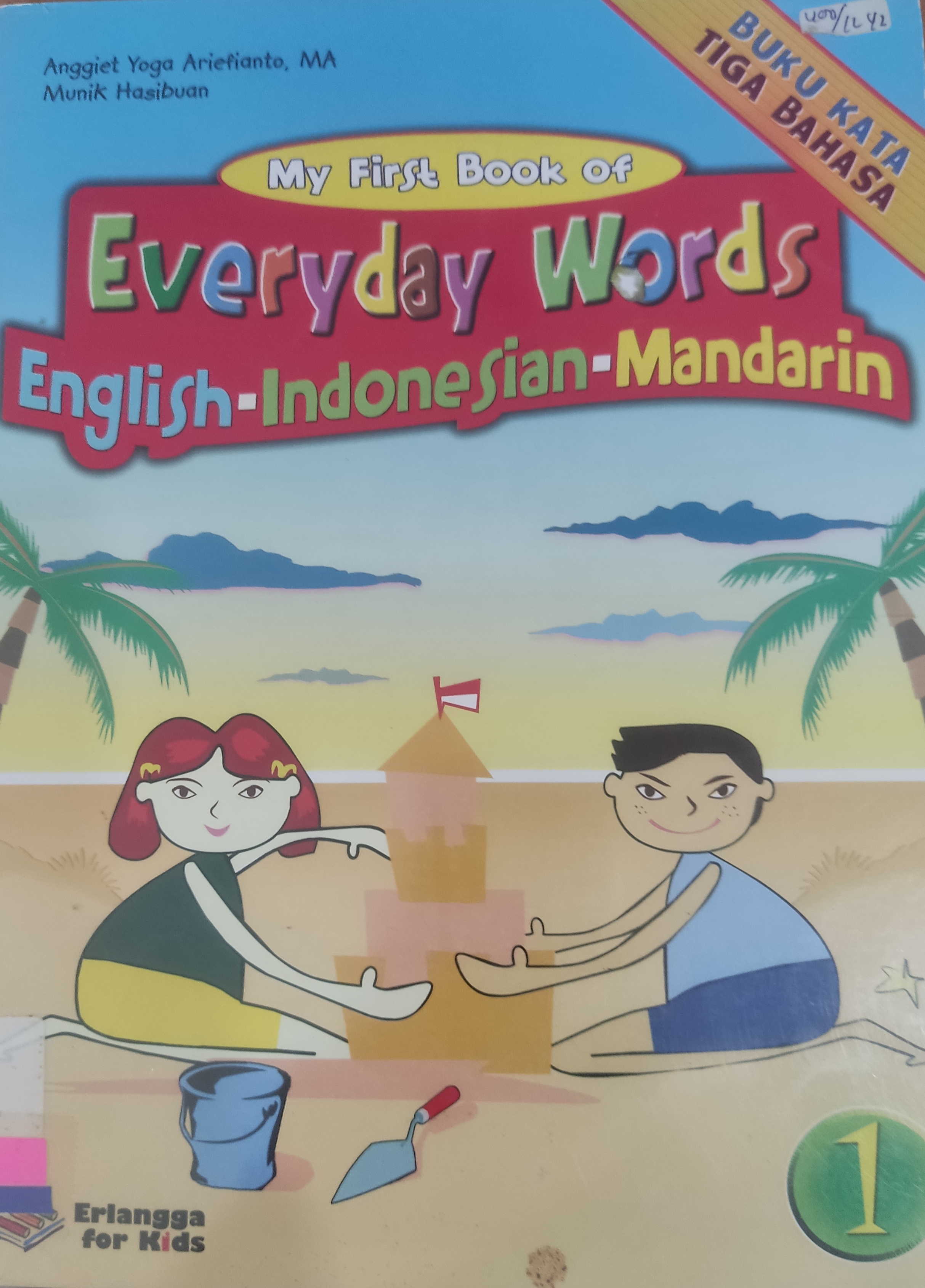 My First Book of Everyday Words :  English-Indonesian-Mandarin jilid 1
