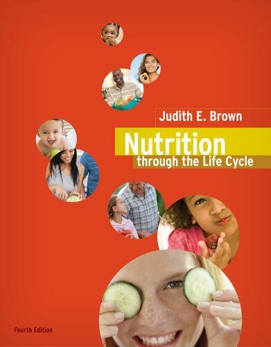 Nutrition :  through the life cycle