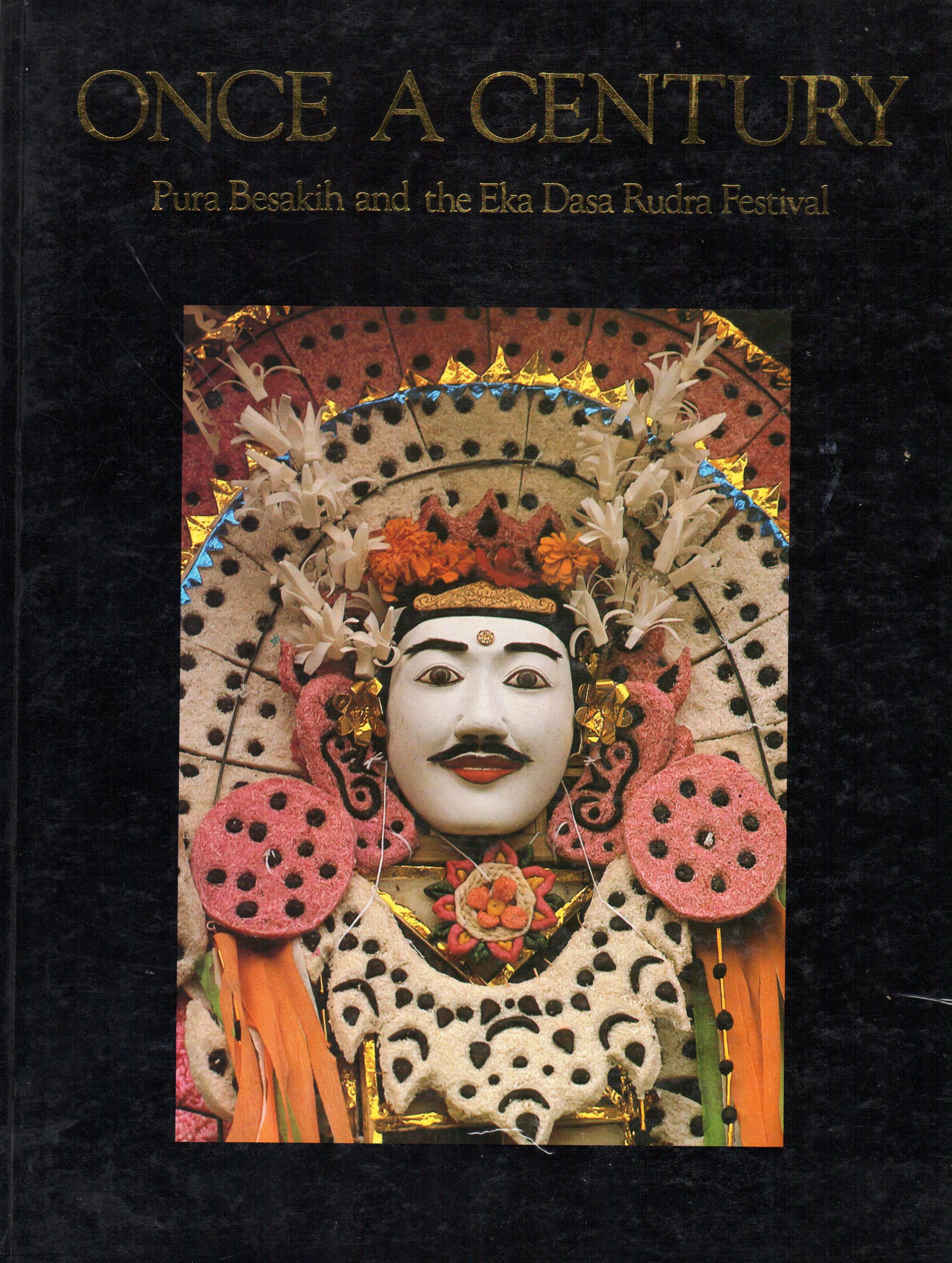 Once a century :  pura besakih and the eka dasa rudra festival