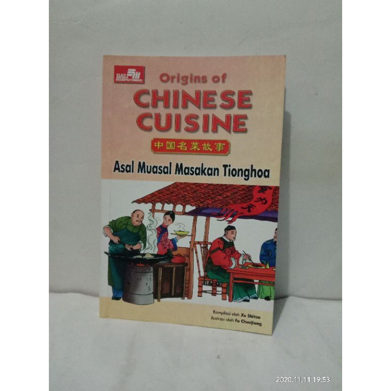 Origins of Chinese cuisine : :  asal mula masakan tionghoa