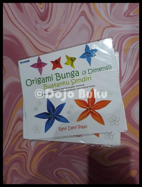 Origame Bunga (3 Dimensi) Buatan Sendiri :  menjelaskan langkah-langkah membuat aneka ragam bunga (3 dimensi) dengan cara melipat kertas