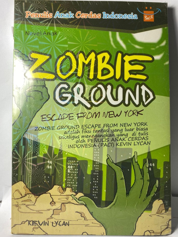 Zombie ground / Kevin Lycan ; cover design, M. Luthfi Fuad ; layout, Rio Maykha ; editor, Abdul Latif