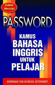 Password :  kamus bahasa Inggris untuk pelajar