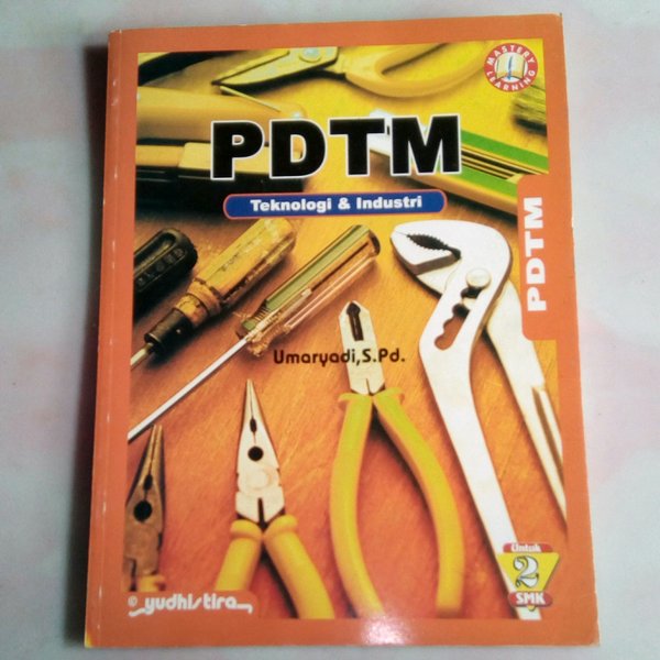 PDTM :  Teknologi dan Industri