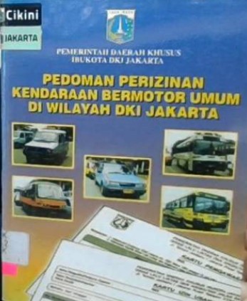 Pedoman perizinan kendaraan bermotor umum di wilayah DKI Jakarta