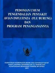 Pedoman Umum Pengendalian Penyakit Avian Influenza (Flu Burung) dan Program Penanganannya