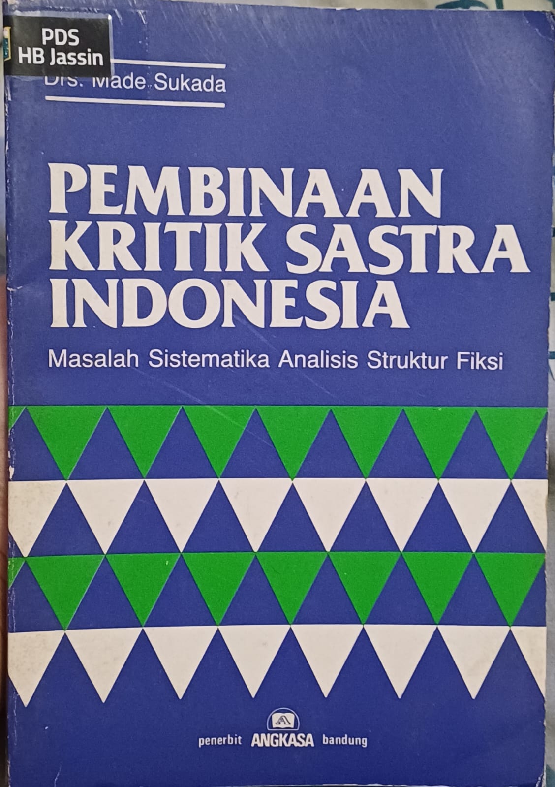 Pembinaan kritik Sastra Indonesia :  masalah sistematika analisis struktur fiksi