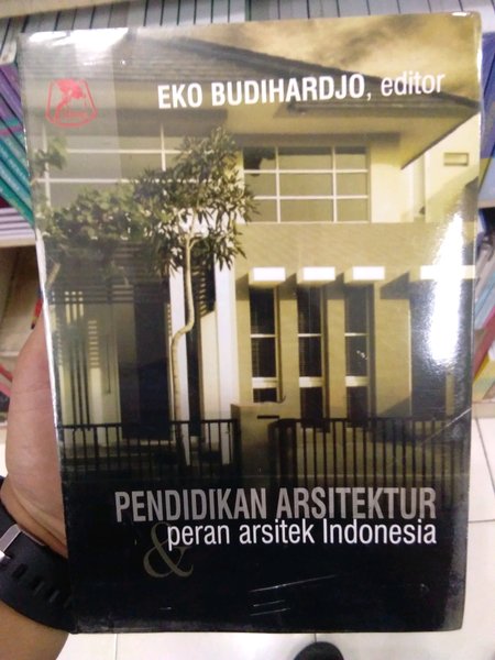 Pendidikan arsitektur & peran arsitek indonesia