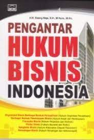 Pengantar hukum bisnis Indonesia