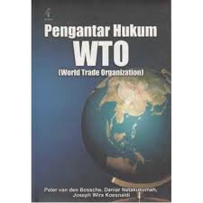 Pengantar Hukum WTO (World Trade Organization)