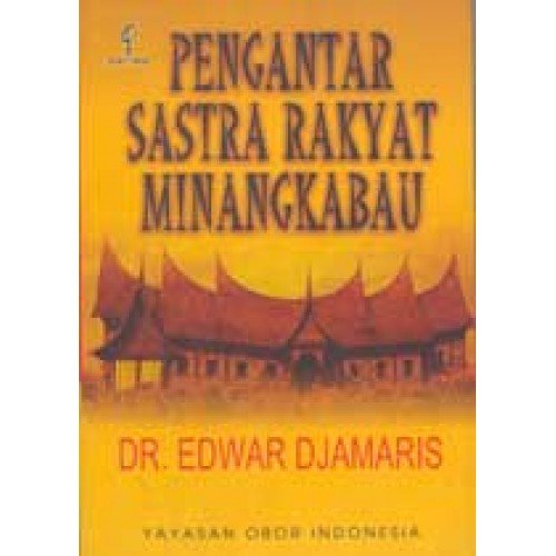 Pengantar sastra rakyat Minangkabau