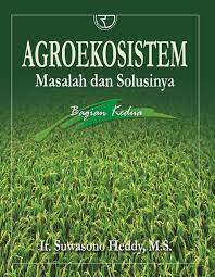 Agroekosistem :  masalah dan solusinya